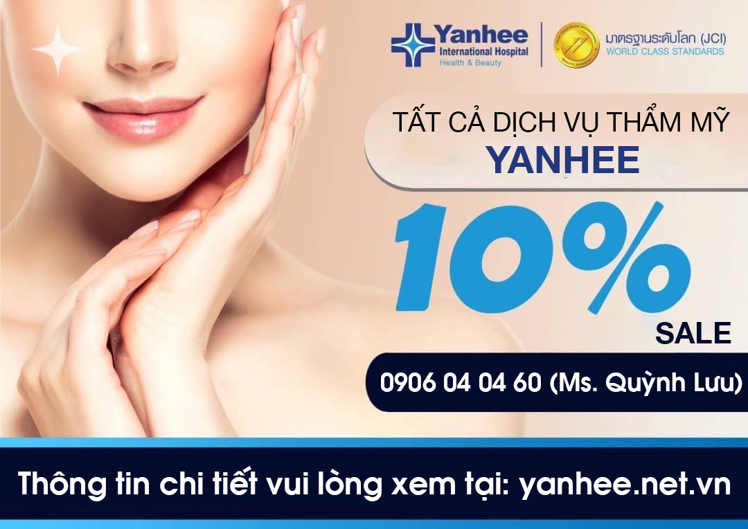 Phẫu thuật thẩm mỹ Yanhee giảm 10% cho tất cả các dịch vụ